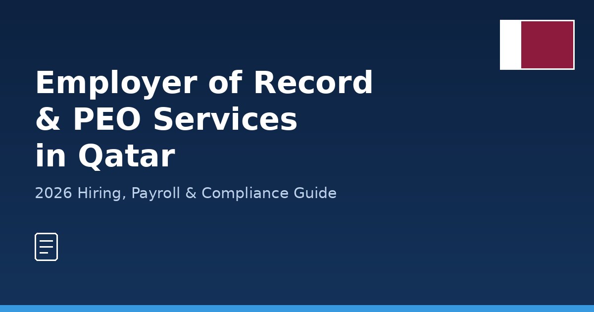 Employer of Record and PEO services in Qatar - 2026 hiring guide cover with Qatar flag