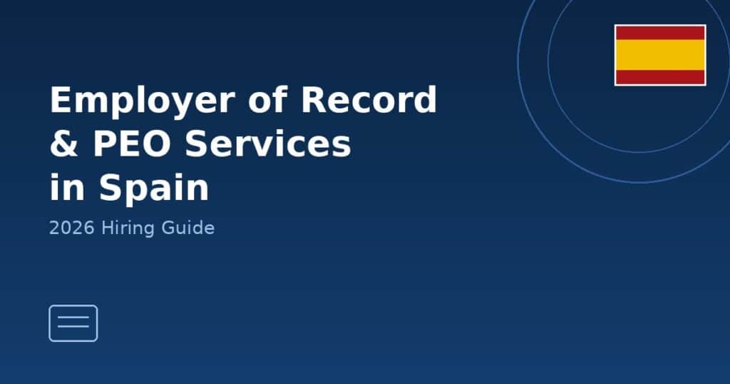 Employer of Record and PEO services in Spain &mdash; 2026 hiring guide cover with Spain flag