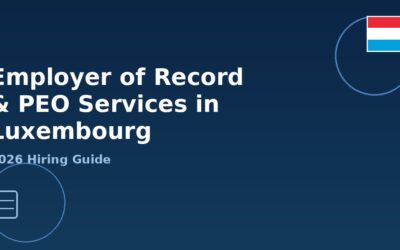Employer of Record and PEO services in Luxembourg 2026 hiring guide cover image with Luxembourg flag badge